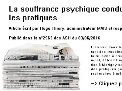 La souffrance psychique conduit à réinventer les pratiques ASH n°2963