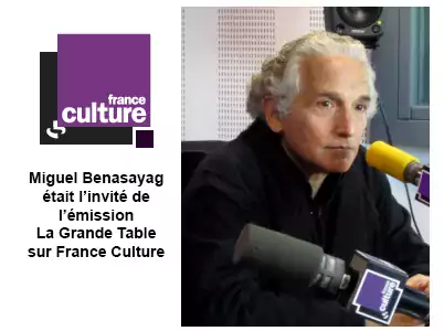 Miguel Benasayag : sortir de la souffrance