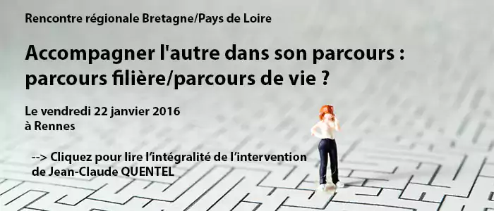 Accompagner l'autre dans son parcours : parcours filière/parcours de vie ?