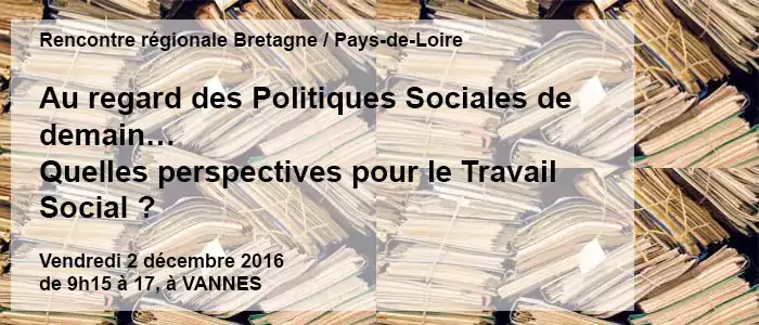 Au regard des politiques sociales de demain, quelles perspectives ?