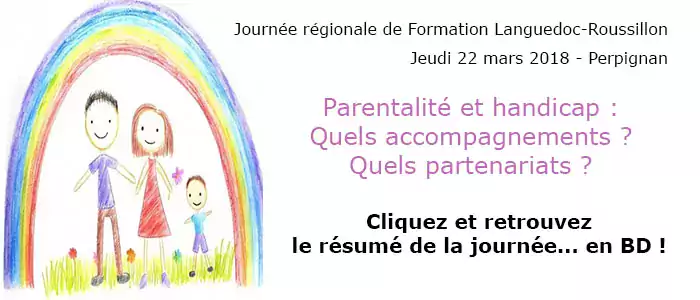 Parentalié et handicap: Quels accompagnements? Quels partenariats?