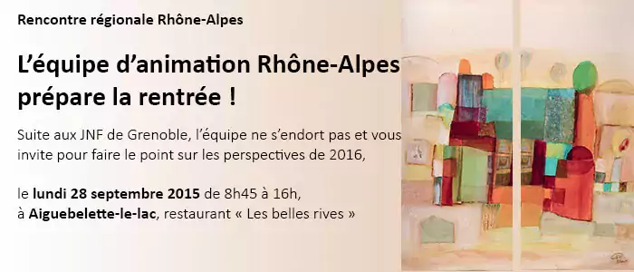 Le groupe région Rhône Alpes fait sa rentrée