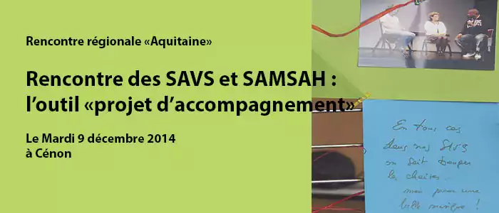 Demi-journée de rencontre des SAVS et SAMSAH